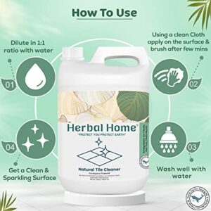 Herbal Home Tiles Clean Professional Tile, 5 LTR pack Floor & Ceramic Cleaner, Multi-surface Floor and Tile Cleaner (Tiles Cleaner -5 ltr)