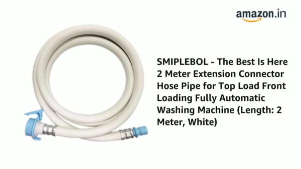 SMIPLEBOL - The Best Is Here 2 Meter Extension Connector Hose Pipe for Top Load Front Loading Fully Automatic Washing Machine (Length: 2 Meter, White)